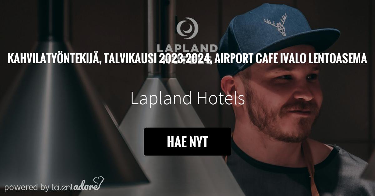 Kahvilaty Ntekij Talvikausi Airport Cafe Ivalo Lentoasema Lapland Hotels