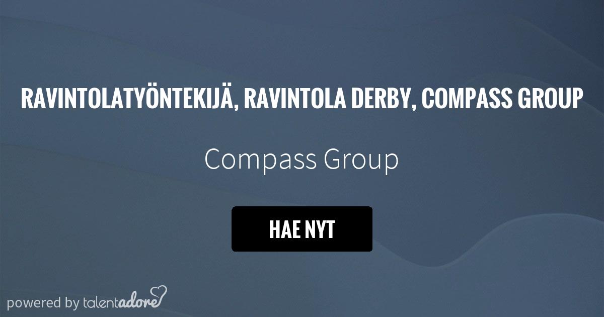 Ravintolatyöntekijä, Ravintola Derby, Compass Group Compass Group