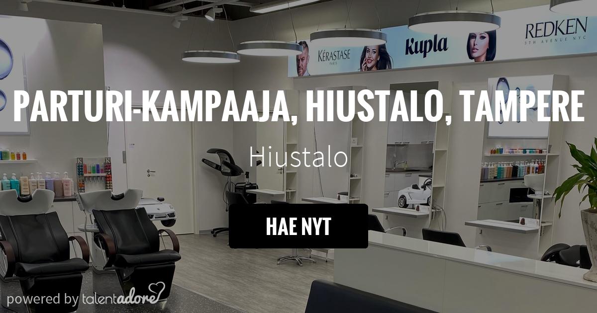 Parturi-kampaaja, Hiustalo, Tampere | Hiustalo | TalentAdore ...